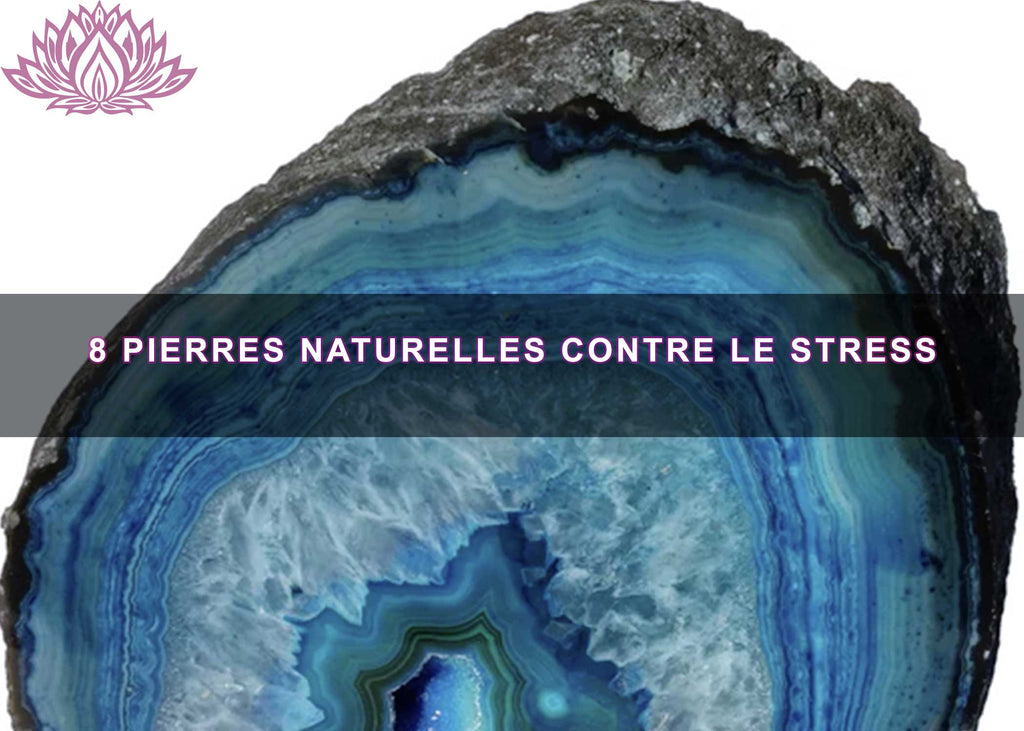 8 pierres naturelles contre le stress – Anti-stress.shop